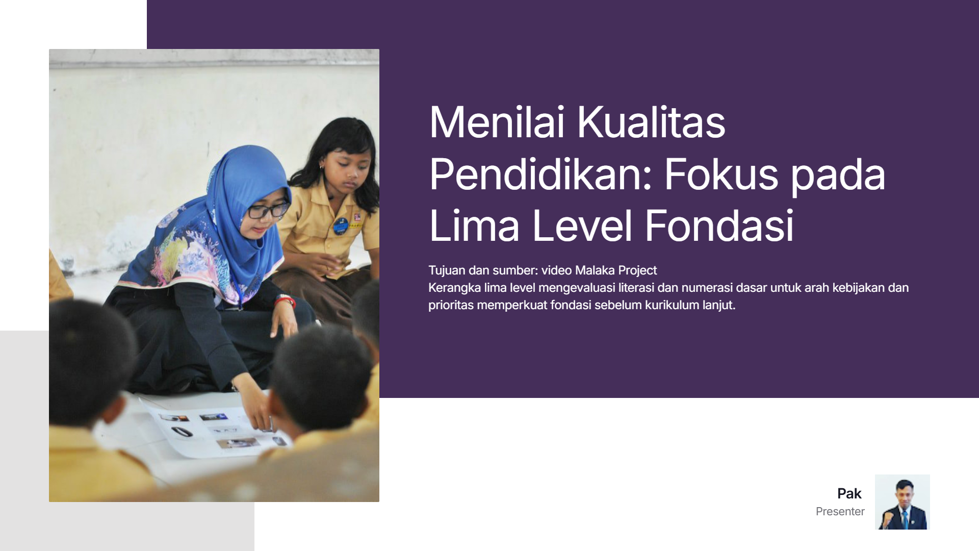 Analisis Fondasi Pendidikan Dasar Indonesia & Strategi Penguatan Literasi – Numerasi